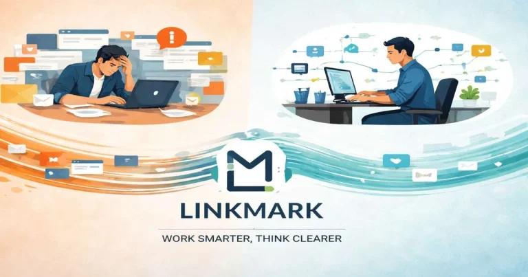 How LinkMark Changed the Way I Work Every Day
